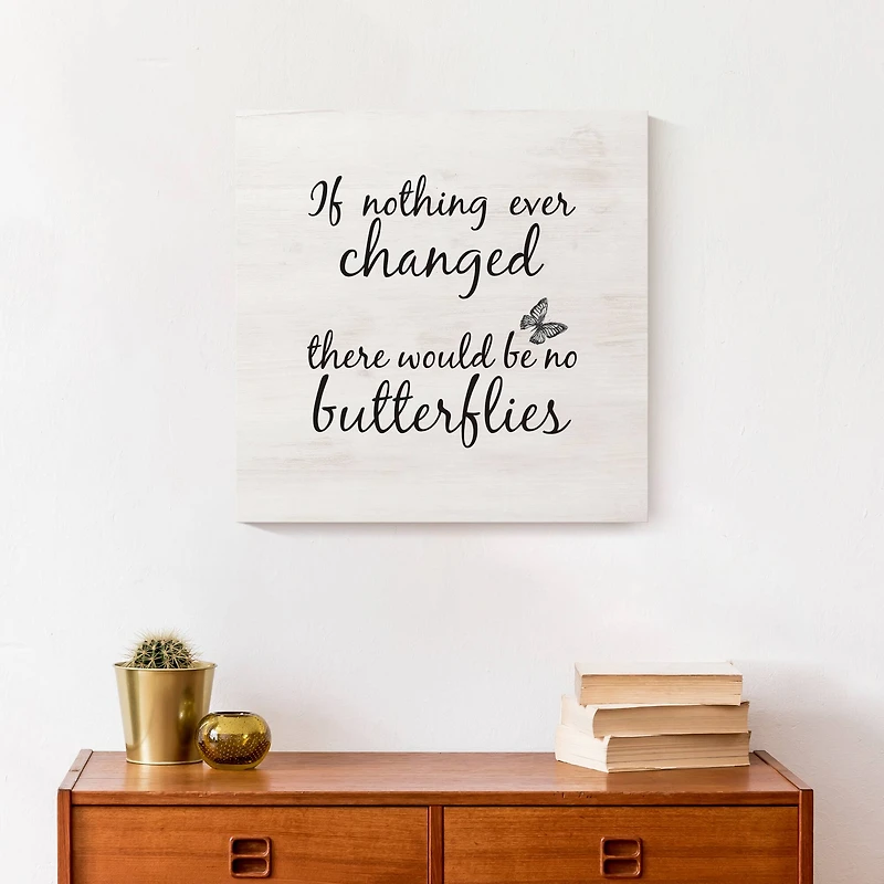 If Nothing Ever Changed 12" x 12" Canvas Wall Art