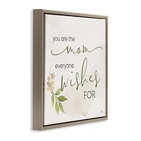 Stupell Industries Mom Everyone Wishes For Floater Framed Art