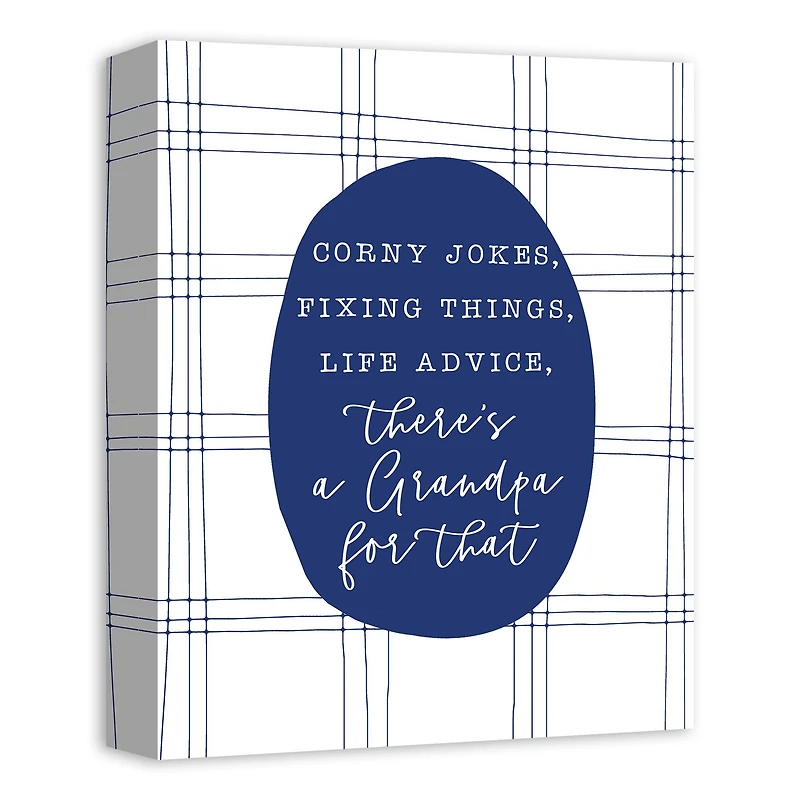 There's Grandpa For That Canvas Wall Art