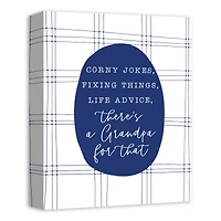There's Grandpa For That Canvas Wall Art