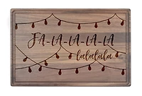 17" x 11" Fa La La Walnut Cutting Board