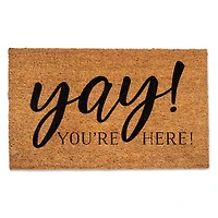 Yay! You're Here! Doormat