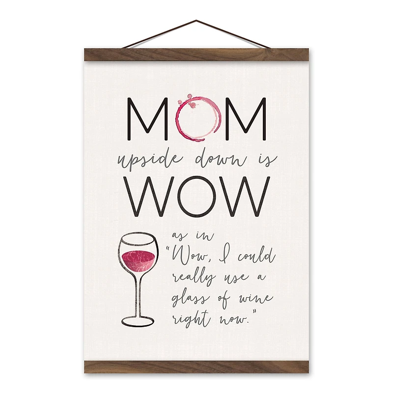Mom Deserves Some Wine Teak Hanging Canvas