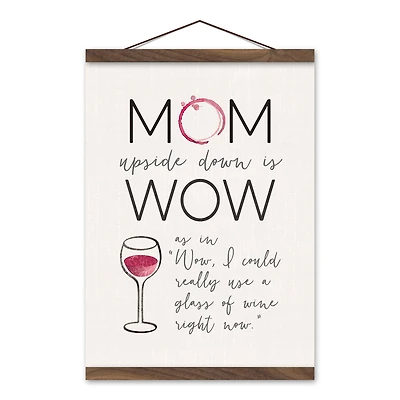 Mom Deserves Some Wine Teak Hanging Canvas