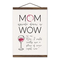 Mom Deserves Some Wine Teak Hanging Canvas