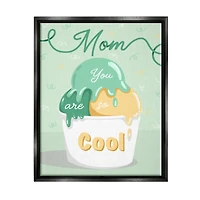 Stupell Industries Mom You Are So Cool Ice Cream Floater Framed Art