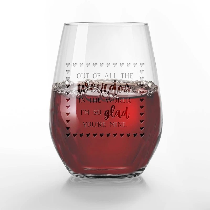 15oz. I'm Glad You're My Weirdo Engraved Stemless Wine Glass