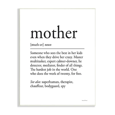 Stupell Industries Mother Definition Funny Motivational Phrase Superhuman Synonym Wall Plaque Art