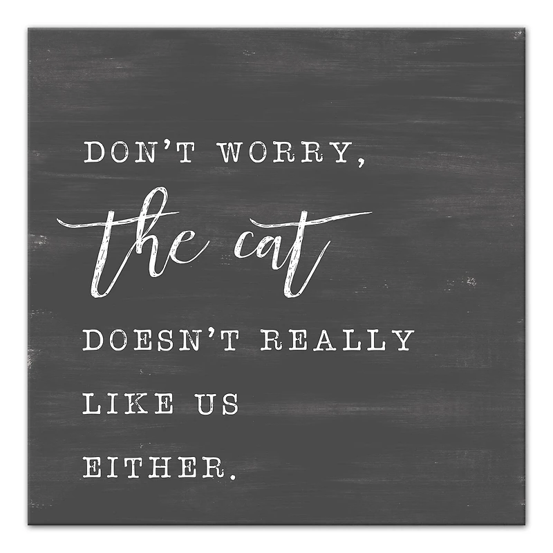 Cat Doesn't Like Us Either Canvas Wall Art