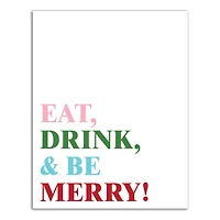 Eat Drink and Be Merry 11x14 Canvas Wall Art