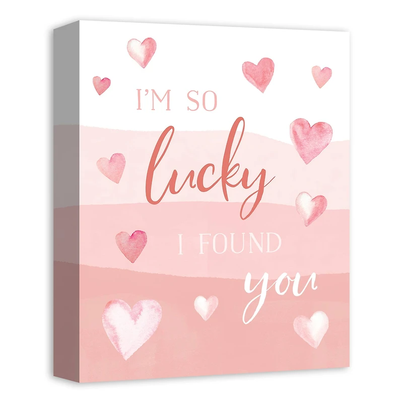 Lucky I  Found You 11" x 14" Canvas Wall Art