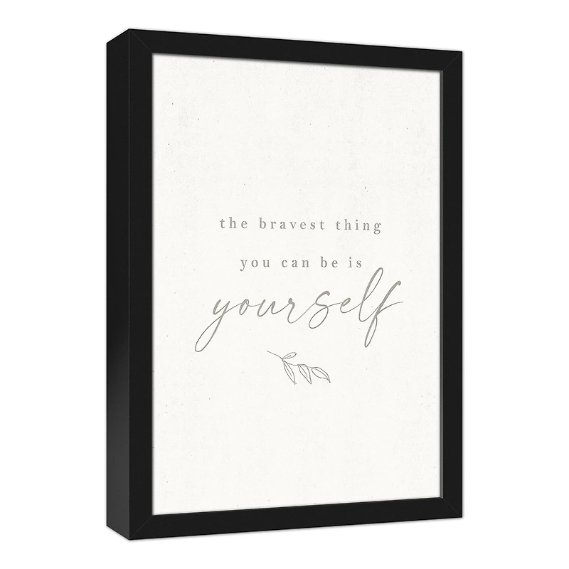 The Bravest is Yourself 12" x 18" Black Framed Canvas
