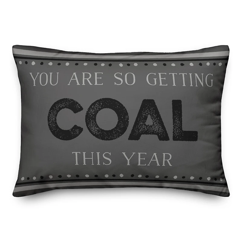So Getting Coal 14x20 Throw Pillow