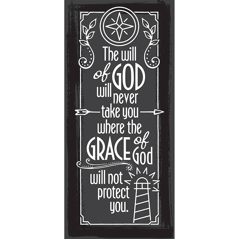Simple Strength The Will Of God Will Never Take You Where The Grace Of God Will Not Protect You Wood Plaque