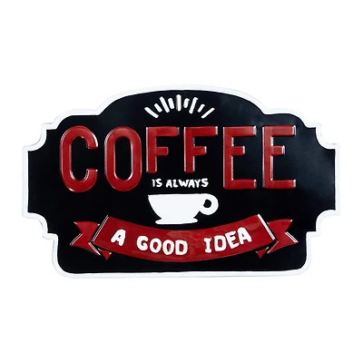 24" Coffee Is Always A Good Idea Farmhouse Wall Sign
