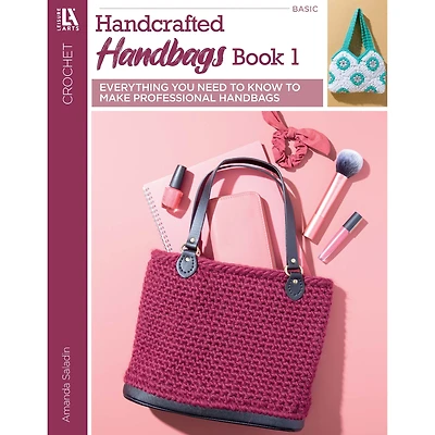 Leisure Arts® Handcrafted Handbags Book #1 Basics