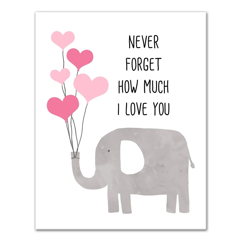 Never Forget How Much I Love You Canvas Wall Art