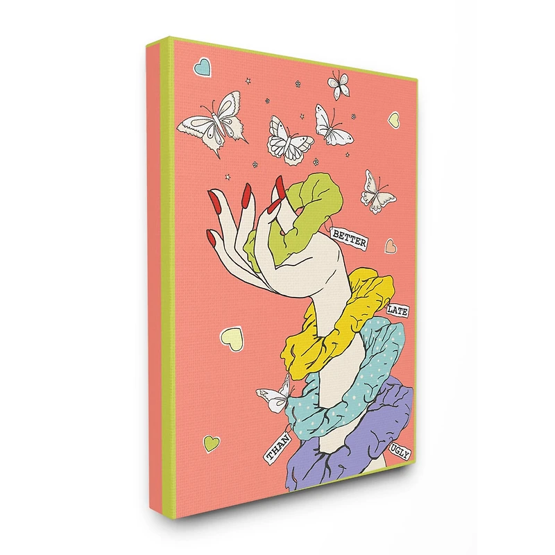 Stupell Industries Better Late Than Ugly Scrunchies Wall Accent