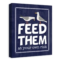 Feed Them At Your Own Risk Canvas Wall Art