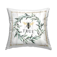 Stupell Industries Bee True Sentiment Country Floral Insect Pun Throw Pillow 18" x 18"