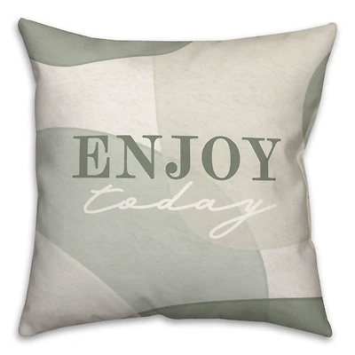 18" x 18" Enjoy Today Green Modern Watercolor Indoor/Outdoor Throw Pillow