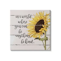 Stupell Industries Be Anything Be Kind Motivational Quote Farmhouse Sunflower Canvas Wall Art