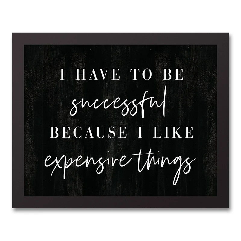 I Like Expensive Things Black Framed Canvas