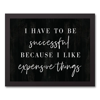 I Like Expensive Things Black Framed Canvas