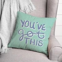 You've Got This Throw Pillow