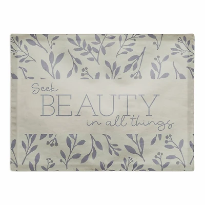 Seek Beauty in all Things 14" x 18" Cotton Twill Placemat