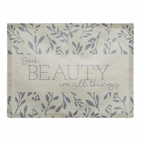 Seek Beauty in all Things 14" x 18" Cotton Twill Placemat