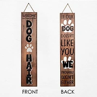 American Art Décor™ 47.25" Dog Hair Dog Doesn't Like You Double-Sided Hanging & Leaning Wall Sign