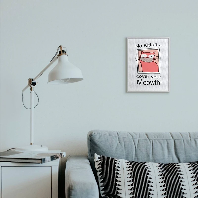 Stupell Industries No Kitten Cover Your Meowth Wall Art in Gray Frame
