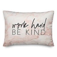 Work Hard Be Kind Throw Pillow