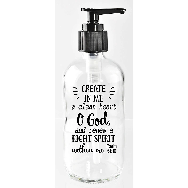 8oz. Create In Me A Clean Glass Soap Dispenser