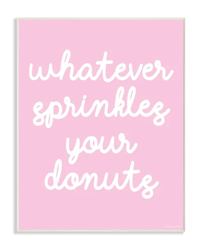 Stupell Industries Whatever Sprinkles Your Donut Wood Wall Plaque