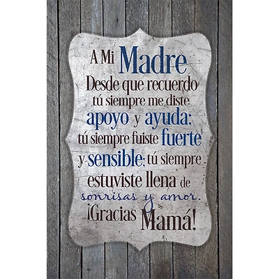 A Mi Madre Desde Que: To my Mother Plaque with Easel