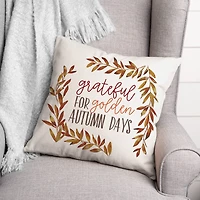 Grateful for Golden Autumn Days 18" x 18" Indoor / Outdoor Pillow