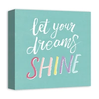 Let Your Dreams Shine 12" x 12" Canvas Wall Art