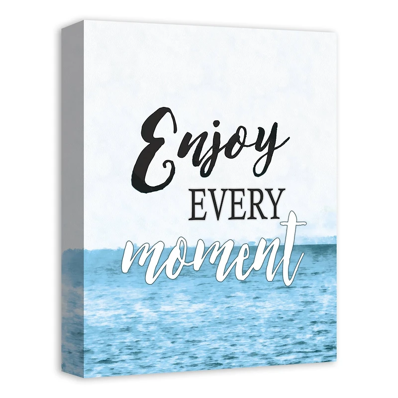 Enjoy Every Moment 12" x 16" Canvas Wall Art