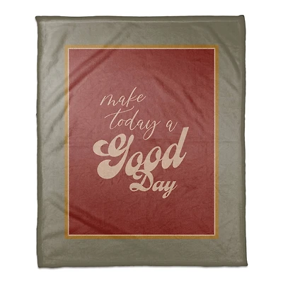 Make Today a Good Day Coral Fleece Throw Blanket