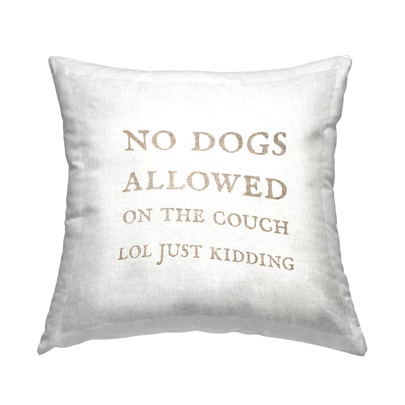 Stupell Industries Dogs Allowed On Couch Funny Pets Minimal Phrase Throw Pillow, 18" x 18"