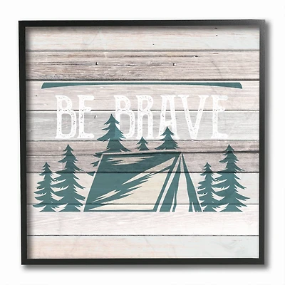 Stupell Industries Rustic Forest Mountain Be Brave Wall Accent with Black Frame