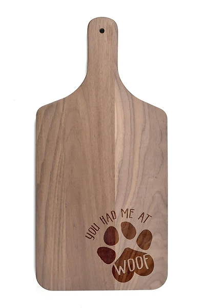 You Had Me at Woof 8" x 17" Walnut Paddle Cutting Board