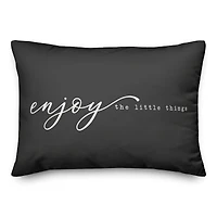 Enjoy The Little Things 20" x 14" Throw Pillow