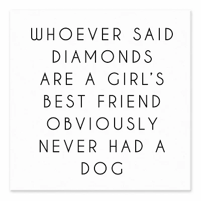 Dogs Are A Girl's Best Friend Tabletop Canvas