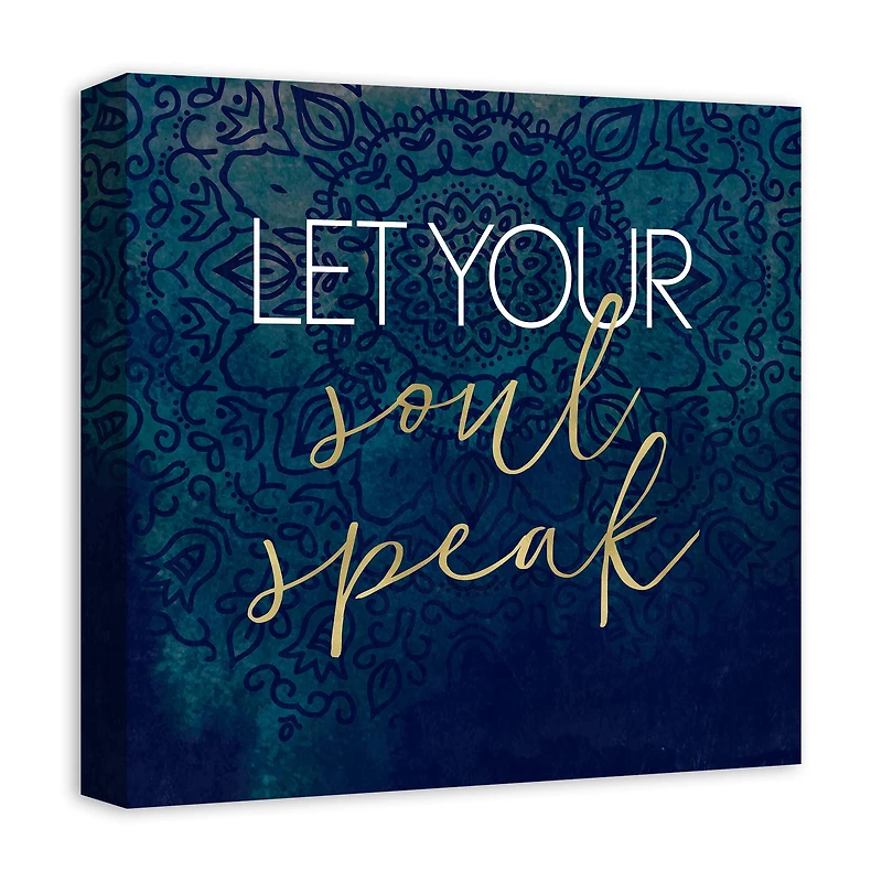 Let Your Soul Speak 12" x 12" Canvas Wall Art