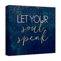 Let Your Soul Speak 12" x 12" Canvas Wall Art
