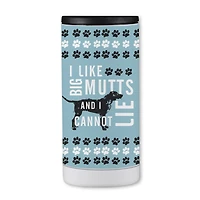 I Like Big Mutts and I Cannot Lie 12oz. Koozie