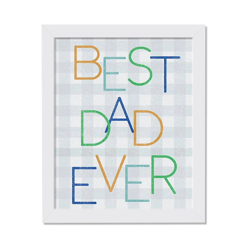 Best Dad Ever Check White Framed Print